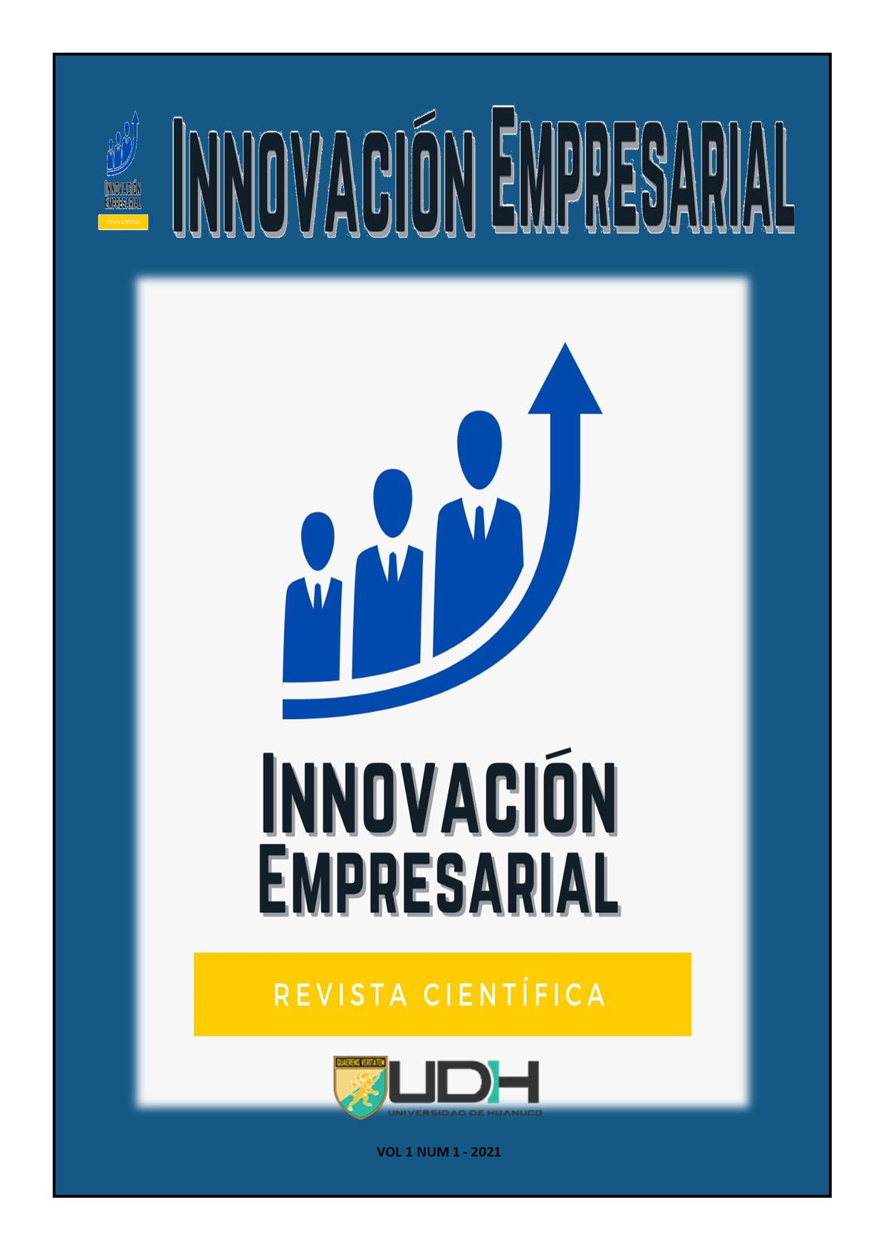 					View Vol. 1 No. 1 (2021): Revista Innovación Empresarial (jul-dic)
				